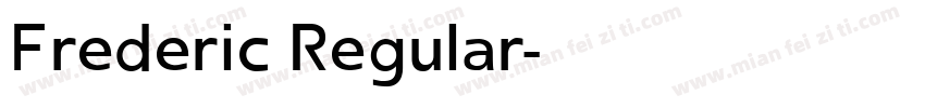 Frederic Regular字体转换